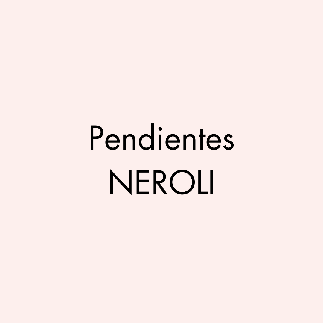 Pendientes Neroli